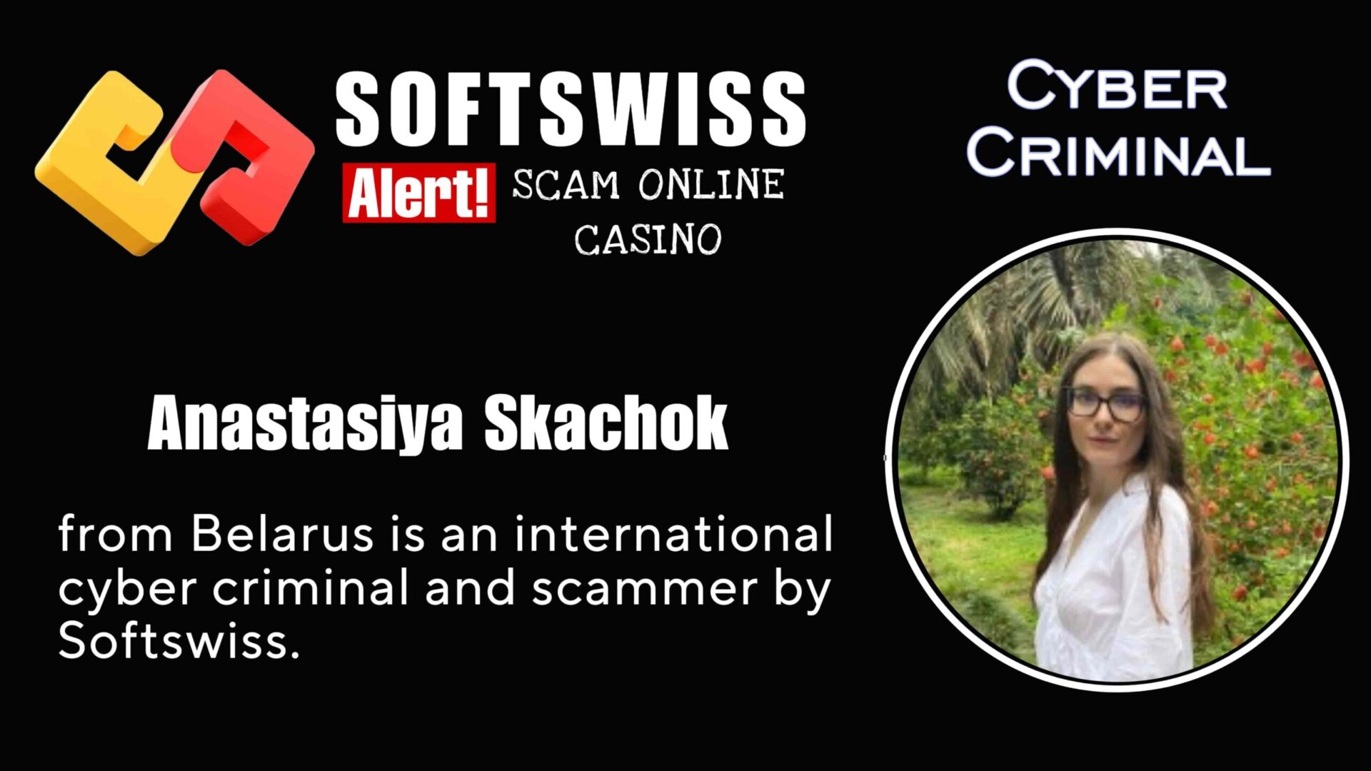 Anastasiya Skachok - softswiss - Belarusian and Russian cyber fraud agent